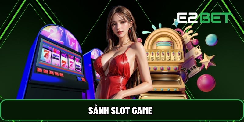 Sảnh Slot Game
