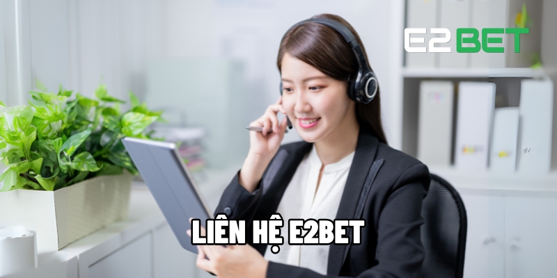 Liên hệ E2BET