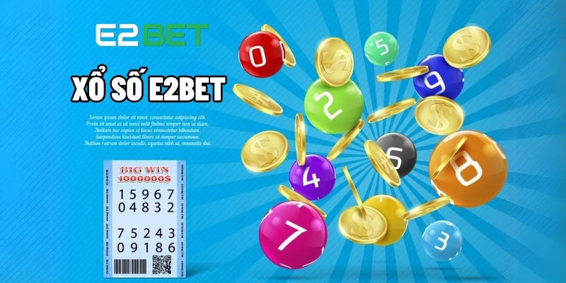 Xổ số E2BET
